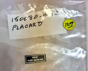 150080-4012 Mooney Aircraft Placard, "Prop Push Increase" - New Surplus